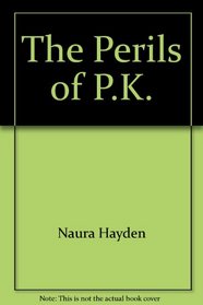 Perils of P. K.