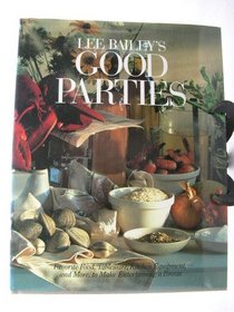 Lee Bailey's Good Parties