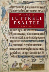 The Luttrell Psalter: A Facsimile