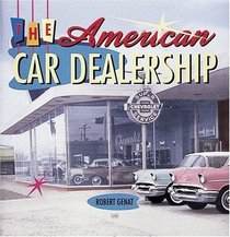 The American Car Dealership (Motorbooks Classics)