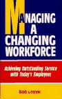 Managing a Changing Workforce