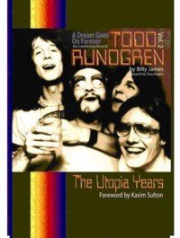 A Dream Goes on Forever: The Continuing Story of Todd Rundgren Vol 2: The Utopia Years