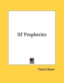 Of Prophecies