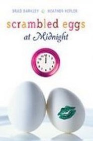 Scrambled Eggs at Midnight