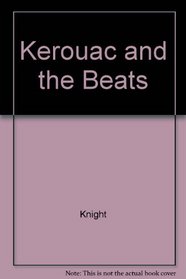 Kerouac and the Beats