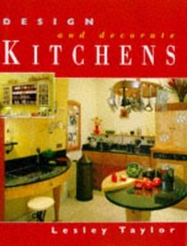 Design and Decorate - Kitchens (Design & Decorate) (Spanish Edition)