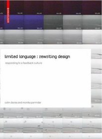 limited language: rewriting design: responding to a feedback culture