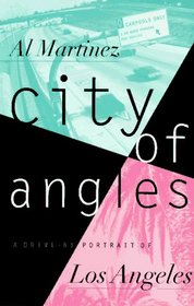 City of Angles: A Drive-By Portrait of Los Angeles