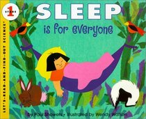 Sleep Is for Everyone: Stage 1 (Let's Read-And-Find-Out Science (Library))