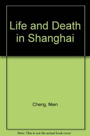 Life and Death in Shanghai