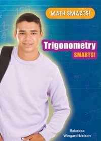 Trigonometry Smarts! (Math Smarts!)
