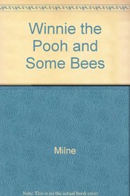 Winnie the Pooh and Some Bees