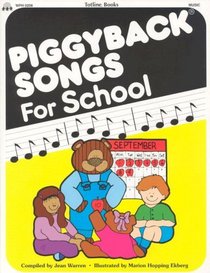 Piggyback Songs for School (Piggyback Songbook Series)