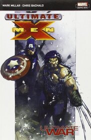 Ultimate X-Men, Vol 5: Ultimate War