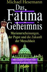 Das Fatima-Geheimnis.