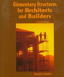 Elementary Structures for Architects and Builders