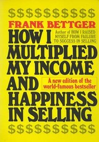 How I Multiplied My Income & Happiness in Selling