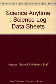 Science Log Data Sheets (Science Anytime)