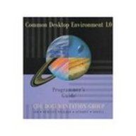 Common Desktop Environment 1.0 Programmer's Guide (Common Desktop Environment Technical Library)