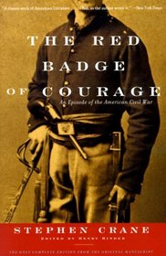 The Red Badge of Courage: An Episode of the Civil War
