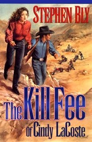 The Kill Fee of Cindy Lacoste (The Austin Stoner Files Series)