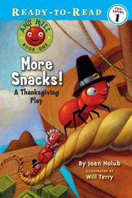 More Snacks!: A Thanksgiving Play (Ready-to-Read. Pre-Level 1)