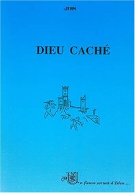 Dieu cache (Histoire de Bibracte) (French Edition)