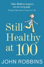 Still Healthy at 100