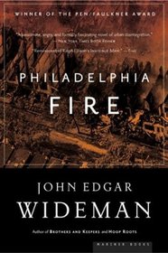Philadelphia Fire : A Novel