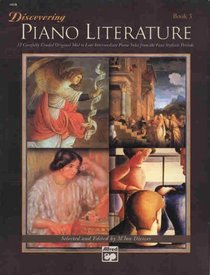 Discovering Piano Literature, Bk 3 (Alfred Masterwork Editions)