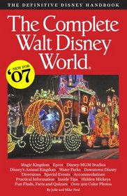 The Complete Guide to Walt Disney World