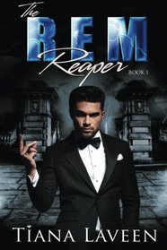 The REM Reaper (The REM Series) (Volume 1)