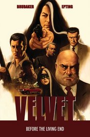 Velvet, Vol 1: Before the Living End