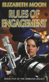 Rules of Engagement (Serrano Legacy, Bk 5)