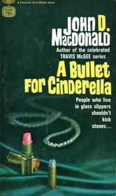 A Bullet For Conderella