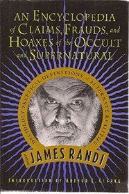 An Encyclopedia of Lies, Frauds and Hoaxes of the Occult