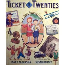 Ticket to the Twenties: A Time Traveler's Guide