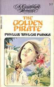 The Golden Pirate (Candlelight Romance, No 517)
