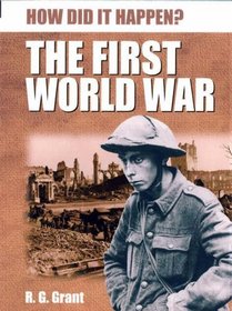 The First World War (How Did it Happen?)