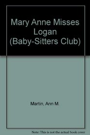 Mary Anne Misses Logan