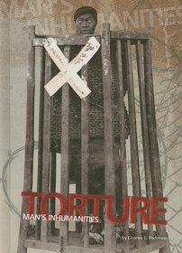 Torture (Man's Inhumanities)