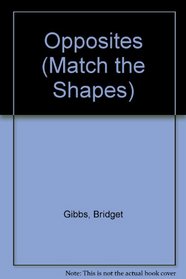 Opposites (Match the Shapes)