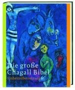 Die groe Chagall-Bibel. Sonderausgabe