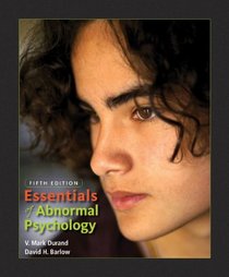 Study Guide for Durand/Barlow's Essentials of Abnormal Psychology