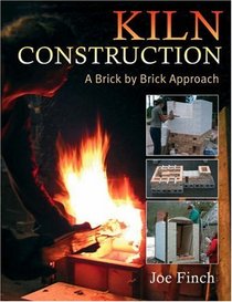 Kiln Construction: A Brick by Brick Approach