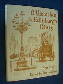 A Victorian Edinburgh Diary