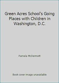 Going Places With Children in Washington, D.C.