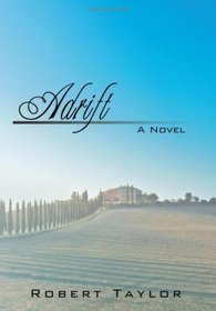 Adrift: A Novel