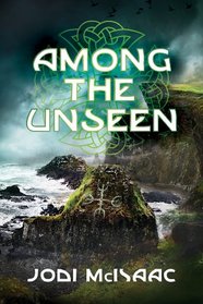 Among the Unseen (Thin Veil, Bk 3)