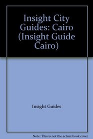 Insight City Guides: Cairo (Insight Guide Cairo)